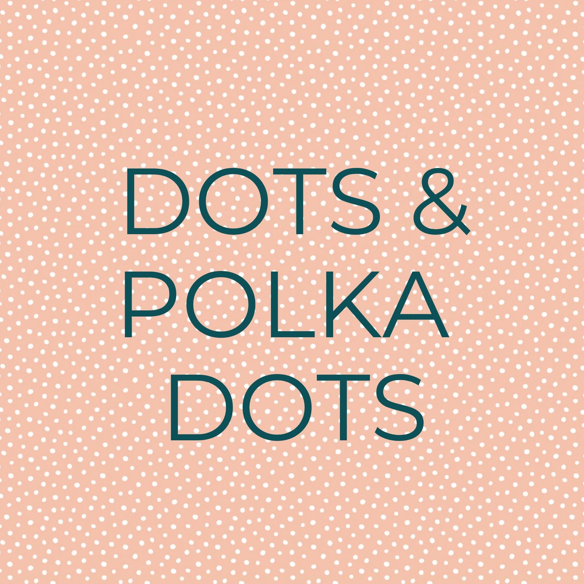 Dots & Polka Dots Fabric by the Yard