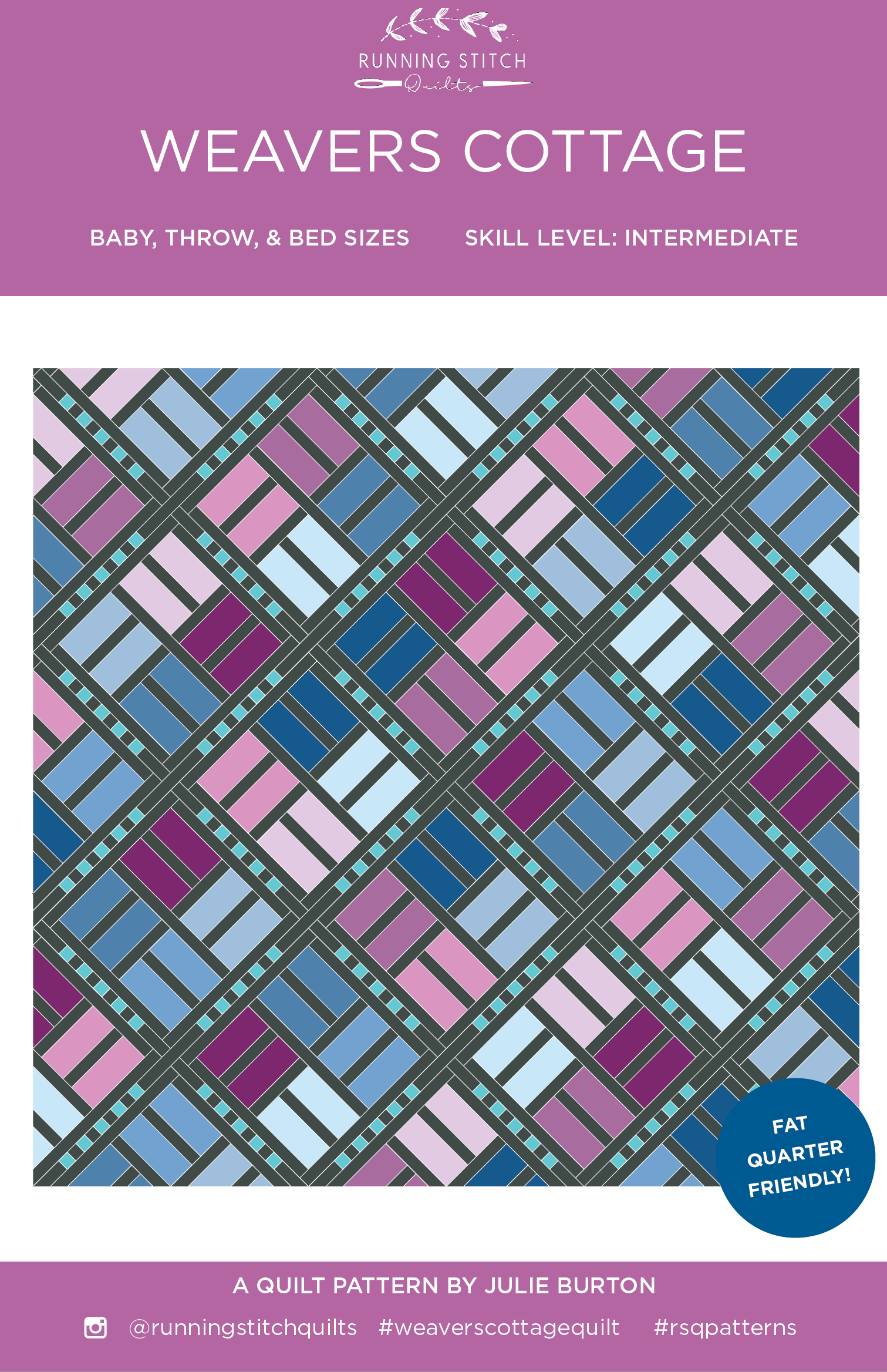 Weavers Cottage Quilt Pattern - Running Stitch Quilts