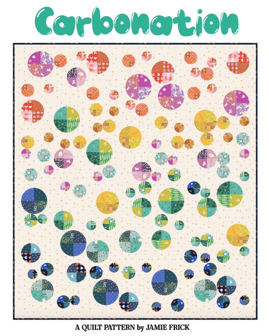 Carbonation Quilt Pattern by Jamie Frick for See Jamie Sew