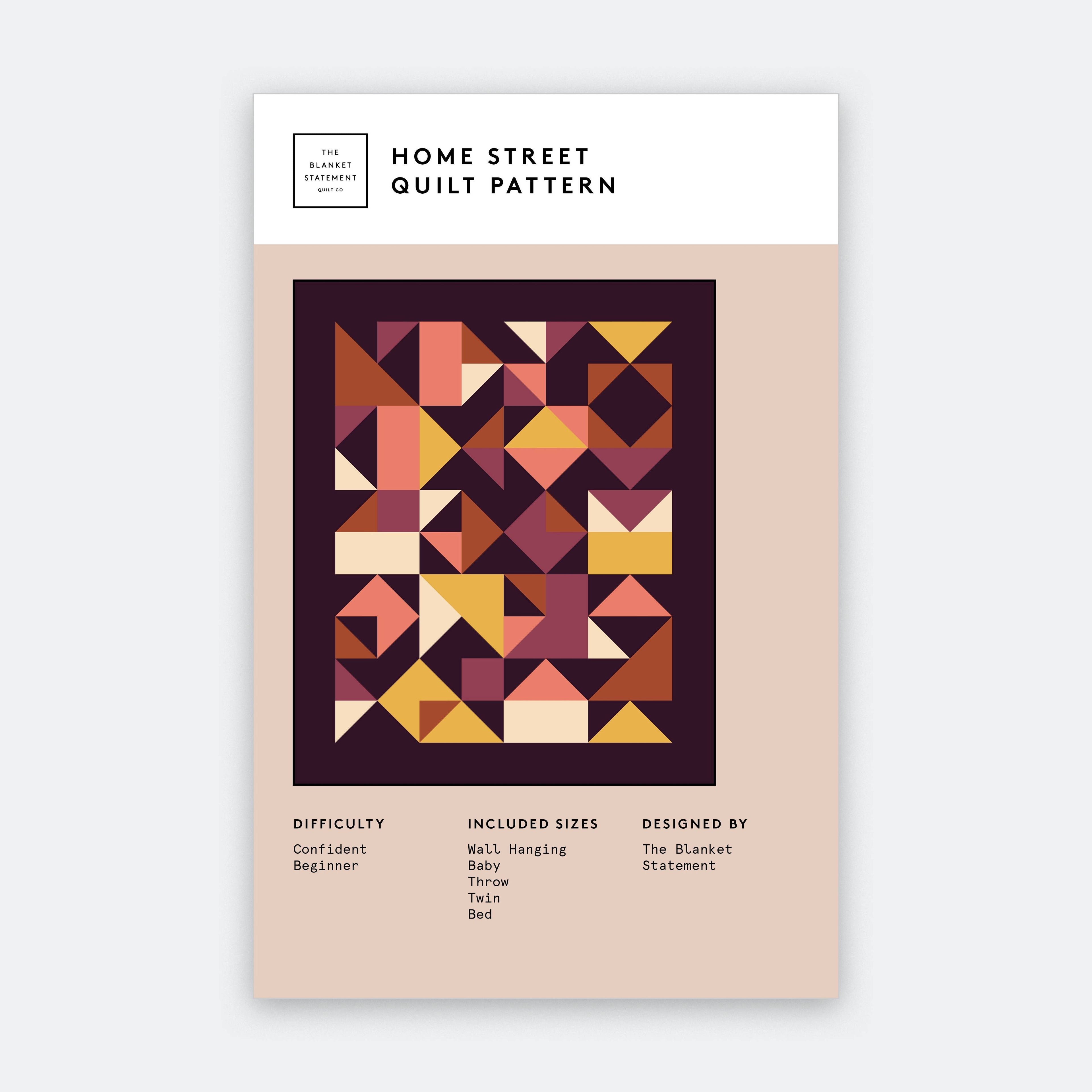 The Home Street Quilt Pattern by The Blanket Statement Quilt Company