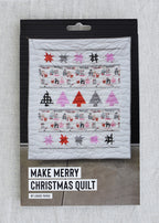 Make Merry Christmas Quilt Pattern by Louise Papas for Jen Kingwell Designs
