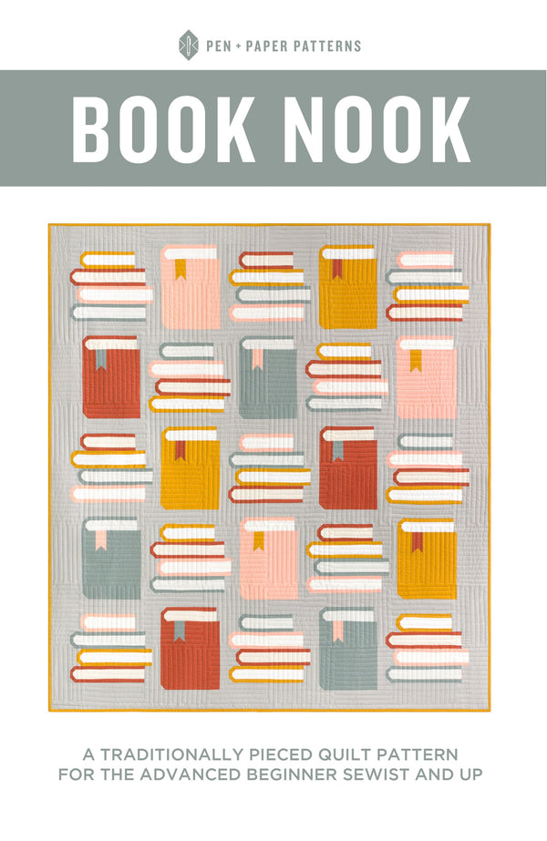 Book Nook Beginner Friendly Quilt Pattern by Pen + Paper Patterns