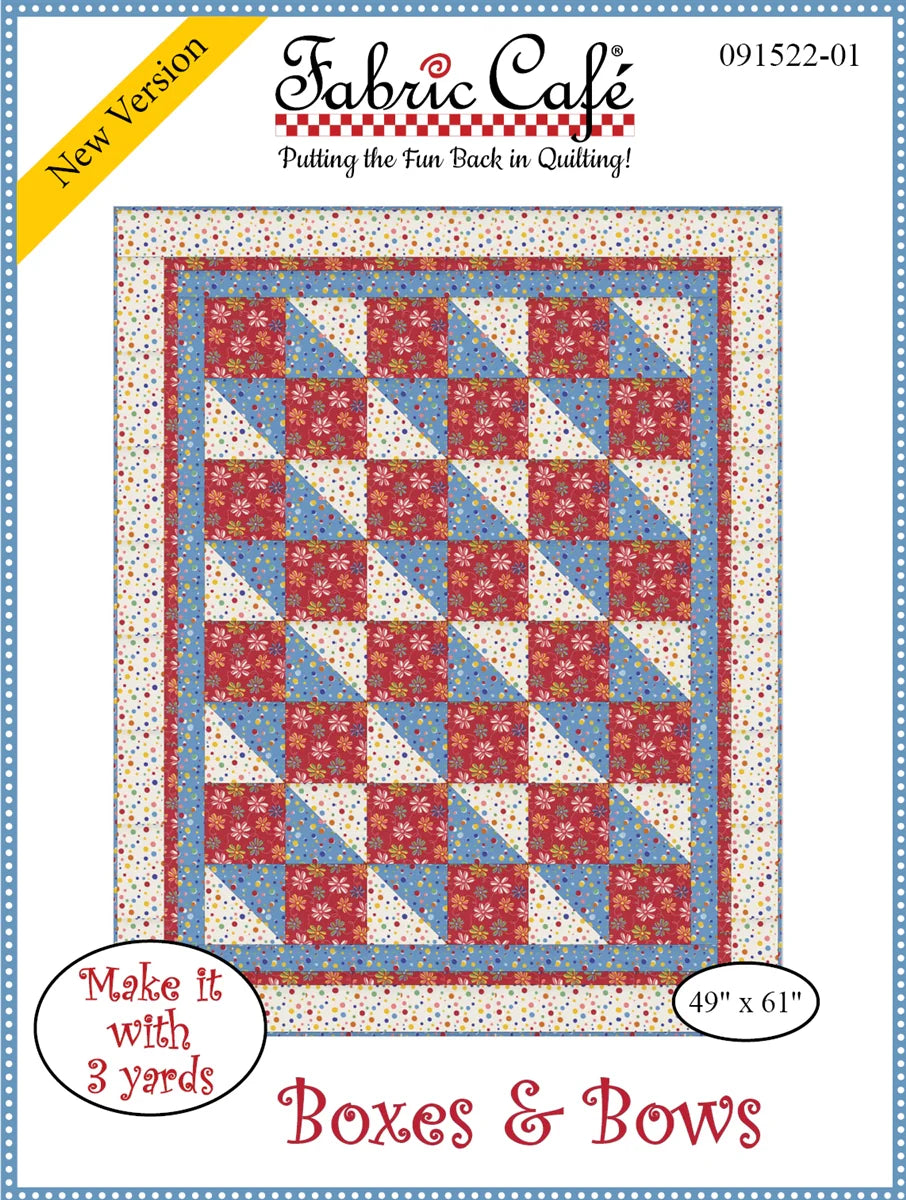 Boxes & Bows 3 yard Quilt  pattern by Fabric Cafe