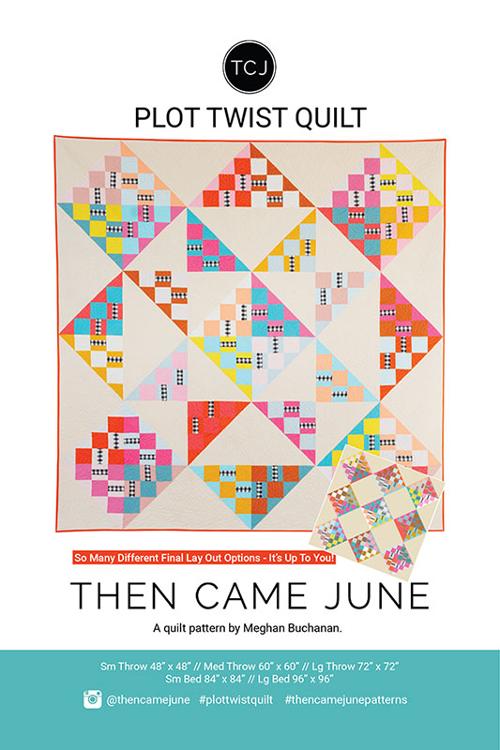 Plot Twist Quilt Pattern by Then Came June Cover