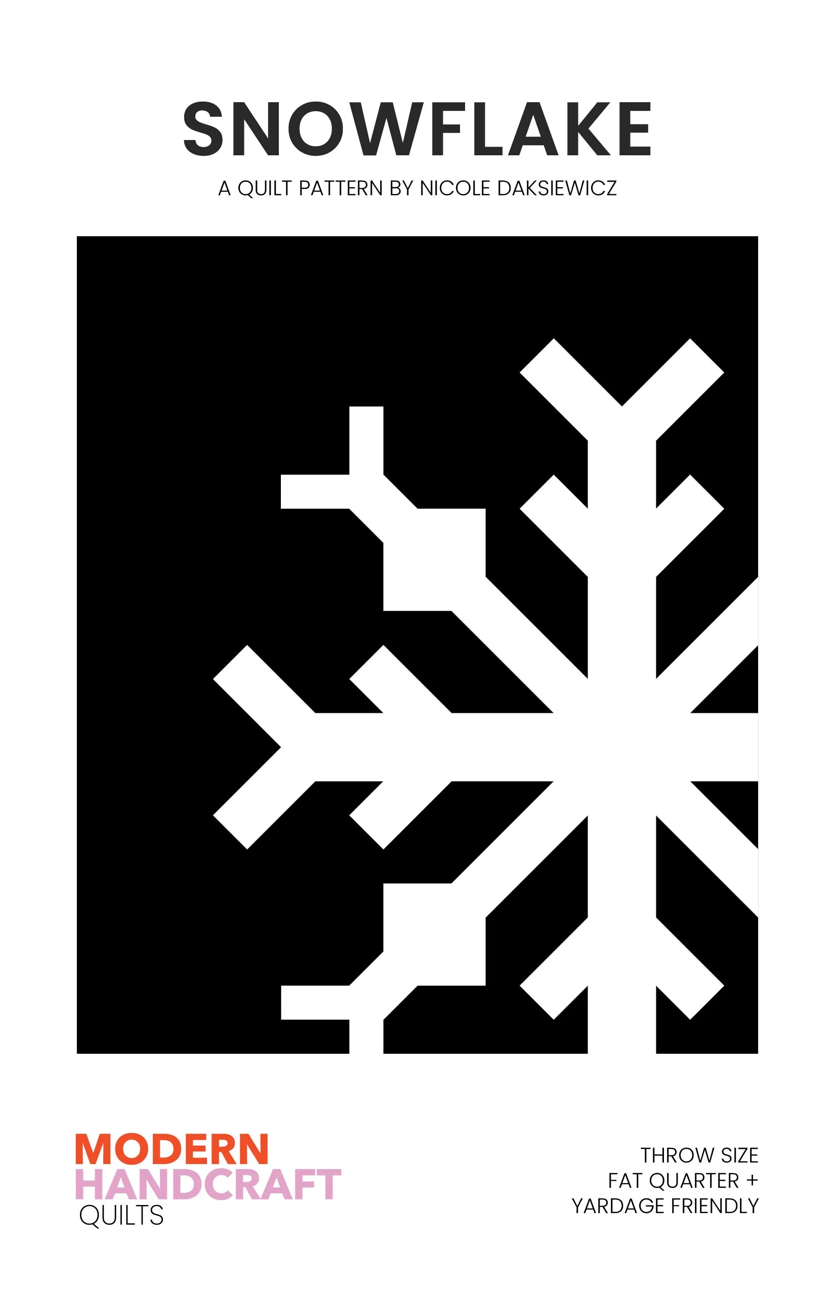 Snowflake Quilt Pattern by Modern Handcraft - 3 versions