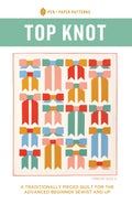Top Knot Quilt Pattern by Pen + Paper Patterns