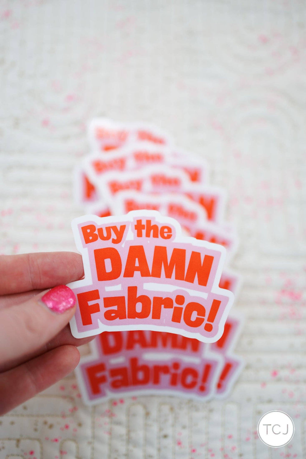 Buy the Damn Fabric Sticker